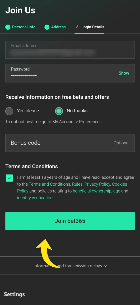 After going through all registration steps submit the Bet365 registration form.