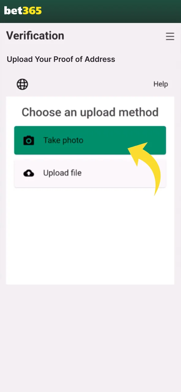 Upload your proof of address to verify your Bet365 account.